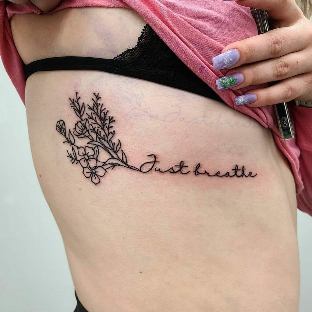 Amazing 'Just Breathe' Tattoo Ideas For Your Rib