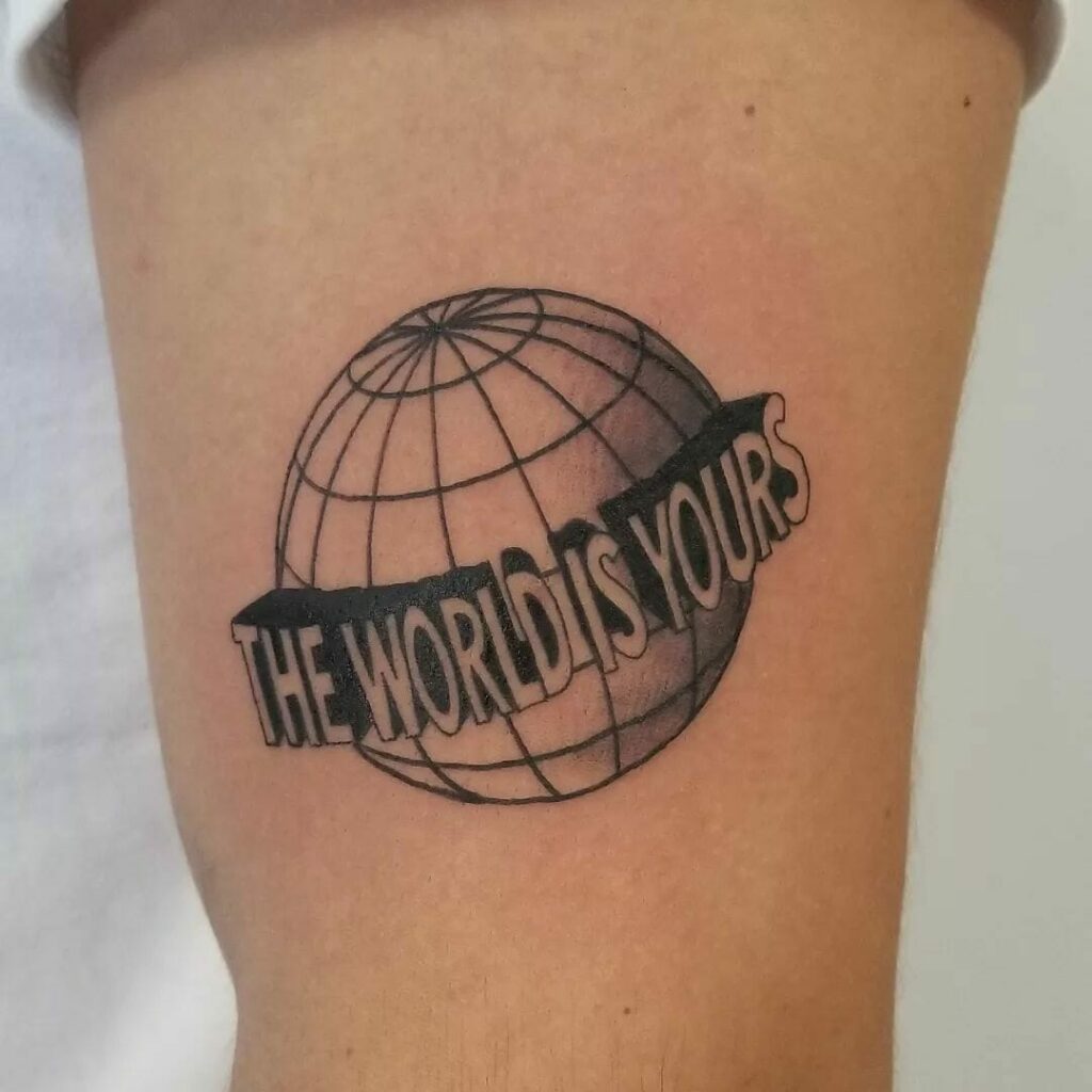 Symbolic The World is Your Tattoo ideas