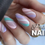 Latest Pastel Nail Designs with Guides
